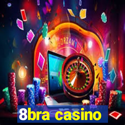 8bra casino